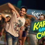 Kar Gayi Chull – Kapoor & Sons