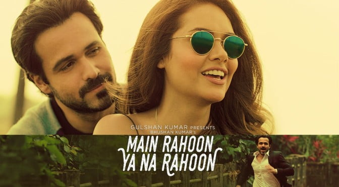 Main Rahoon Ya Na Rahoon