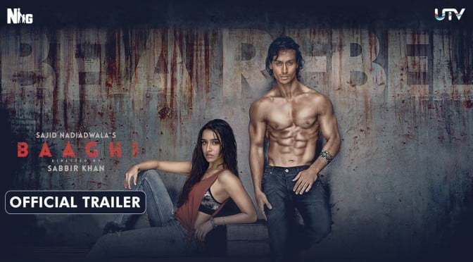 Baaghi – A Rebel for Love Trailer