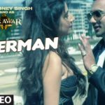 SUPERMAN – ZORAWAR |Yo Yo Honey Singh