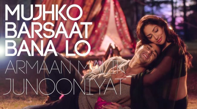 Mujhko Barsaat Bana Lo – ARMAAN MALIK