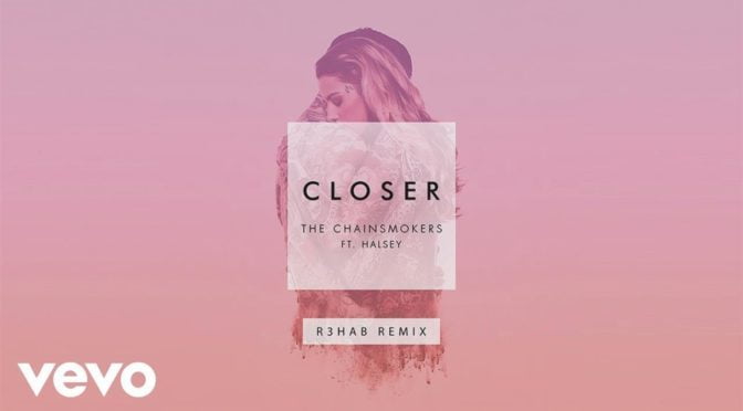 TheChainsmokers Closer(RhabRemixAudio)ft.Halsey