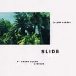 Calvin Harris – Slide