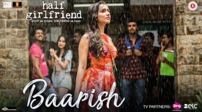 Baarish – Half Girlfriend