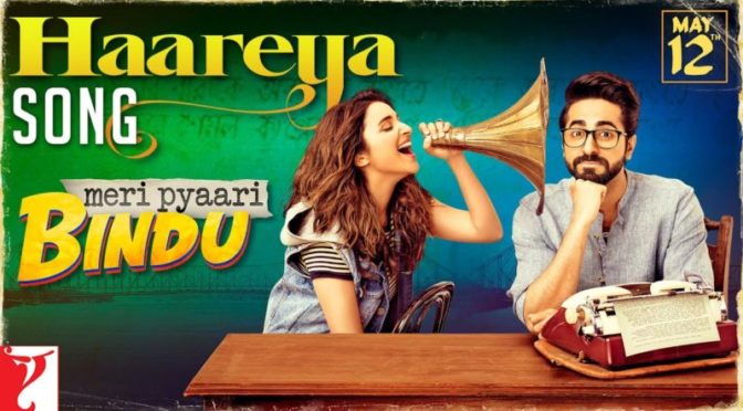 Haareya – Meri Pyari Bindu