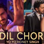 Yo Yo Honey Singh – Dil Chori