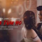 Darshan Rawal – Shab Tum Ho