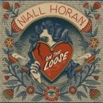 Niall Horan | Flicker – On The Loose