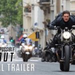 Mission Impossible Fallout Trailer | Tom Cruise