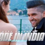 Guru Randhawa – Made In India | Director Gifty