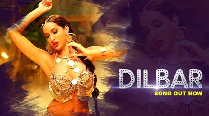 Dilbar – Nora Fatehi | Satyameva Jayate | John Abraham