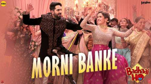 Morni Banke – Guru Randhawa | Badhaai Ho