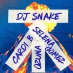 DJ Snake – Taki Taki | Cardi B | Selena Gomez | Ozuna