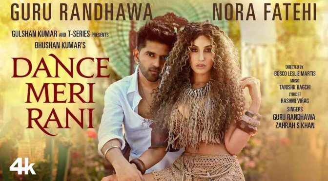 Dance Meri Rani Nora Fatehi – Guru Randhawa