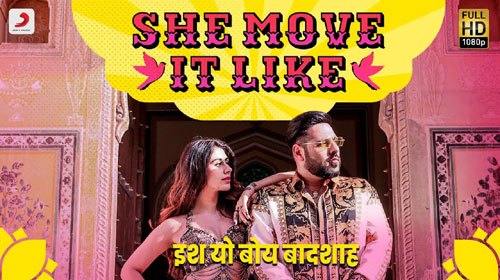 She Move It Like – Badshah | Warina Hussain