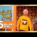 Aa Gaya Pasand Haan Da – Gulabi Pagg | Diljit Dosanjh