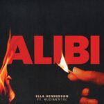 Alibi Ella Henderson feat Rudimental