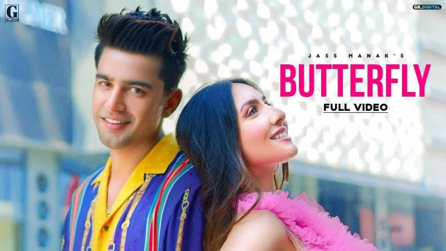 Banke Tusi Butterfly – Jass Manak | Butterfly