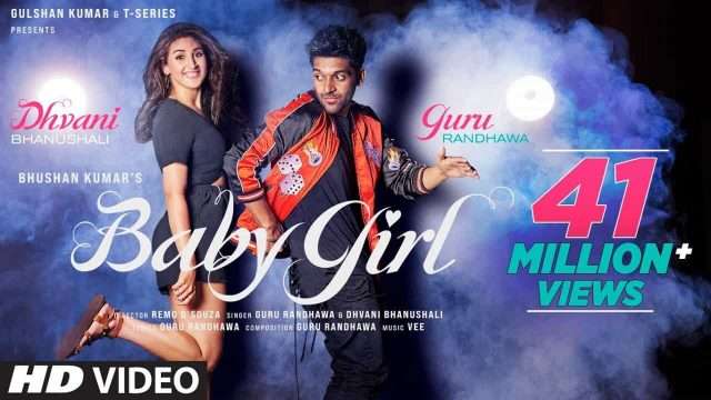 Baby Girl – Guru Randhawa | Dhvani Bhanushali | Hoke Ve Taiyaar