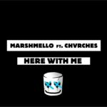 Marshmello – Here With Me Feat Chvrches