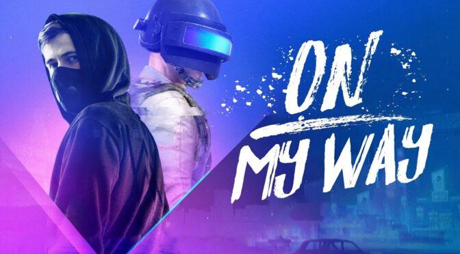 Alan Walker – On My Way | Sabrina | PUBG