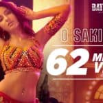 O Saki Saki – Batla House | Nora Fatehi