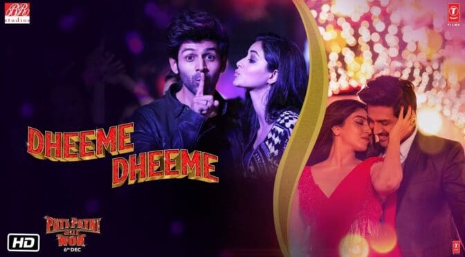 Dheeme Dheeme – Tony Kakkar | Pati Patni Aur Woh