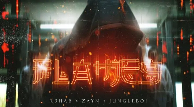 Flames – Zayn & R3HAB Lyrics