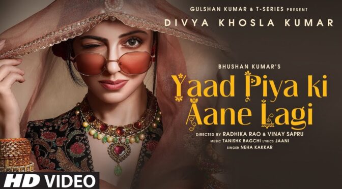 Yaad Piya Ki Aane Lagi