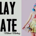 Play Date – Melanie Martinez