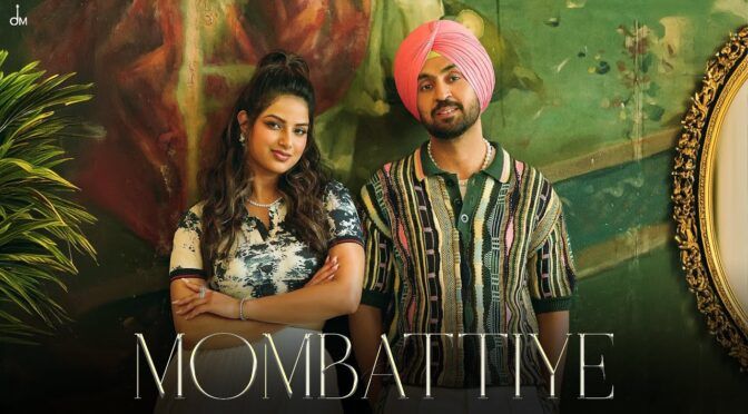 Mombattiye Diljit Dosanjh