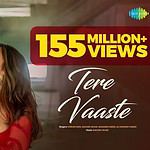 Tere Vaaste – Zara Hatke Zara Bachke | Varun Jain