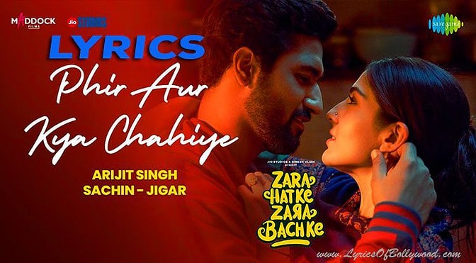 Phir Aur Kya Chahiye – Arijit Singh