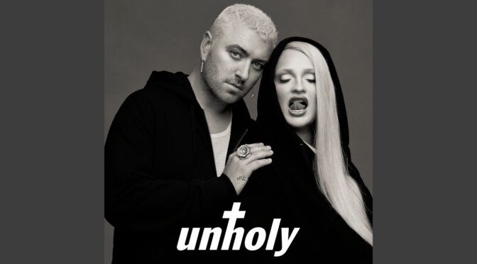 Unholy – Sam Smith feat Kim Petras